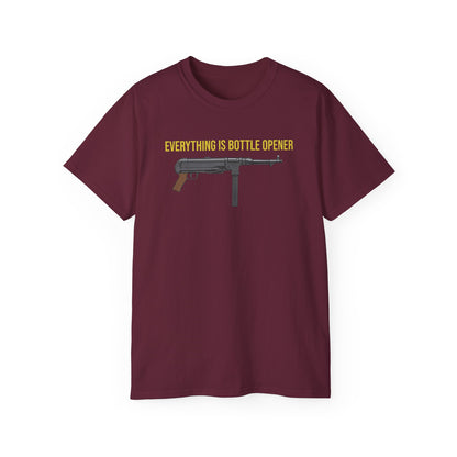 Everything Is Bottle Opener T-Shirt — Funny Gun Bottle Opener Tee